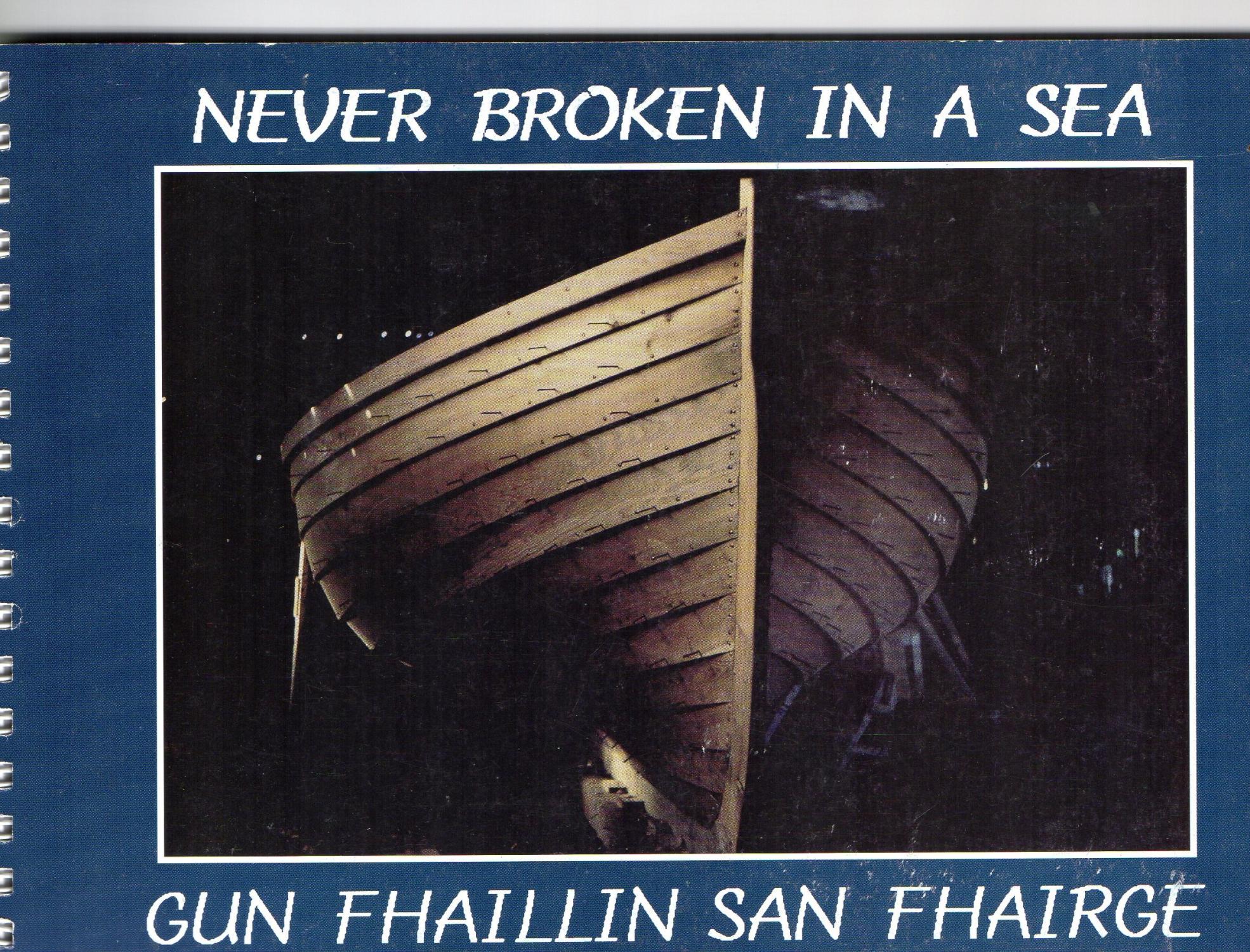 Never Broken in a Sea/Gun Fhaillin San Fhairge book